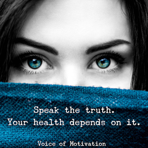 inspiring quote about truth and health. words of wisdom about the truth, life lesson about the truth