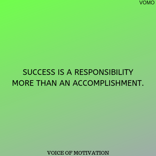 success quotes, being successful quote, success sayings, how to be successful, success as a responsibility, quote on accomplishment, dr. greg kushnick, inspiring success quote, inspirational quote about success, motivational success quote, motivating success, short quote about success